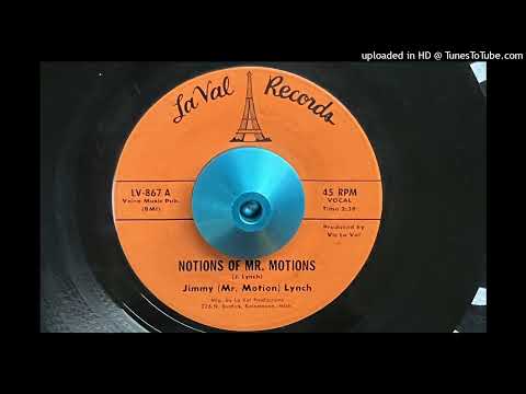 Jimmy (Mr. Motion) Lynch - Notions of Mr. Motions (La Val) June 1967