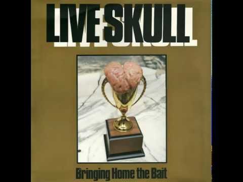 live skull - bringing home the bait (1985)