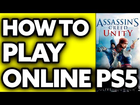 How To Play Assassin's Creed Unity Online PS5 2025