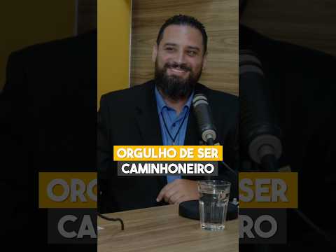 ORGULHO DE SER CAMINHONEIRO