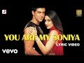 You Are My Soniya Lyric Video K3G Kareena Kapoor Hrithik Roshan Sonu Nigam Alka Yagnik