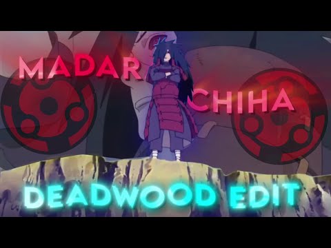 Madara Uchiha || BADASS EDIT || Deadwood really slowed edit || [EDIT/AMV] || Anime