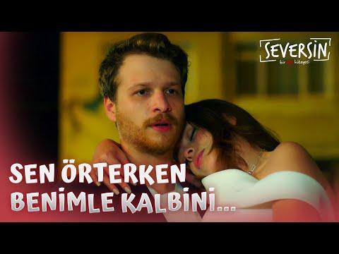Senin Derinlerinde Bir Yerde Buldum Kendimi... - Seversin 6. Bölüm