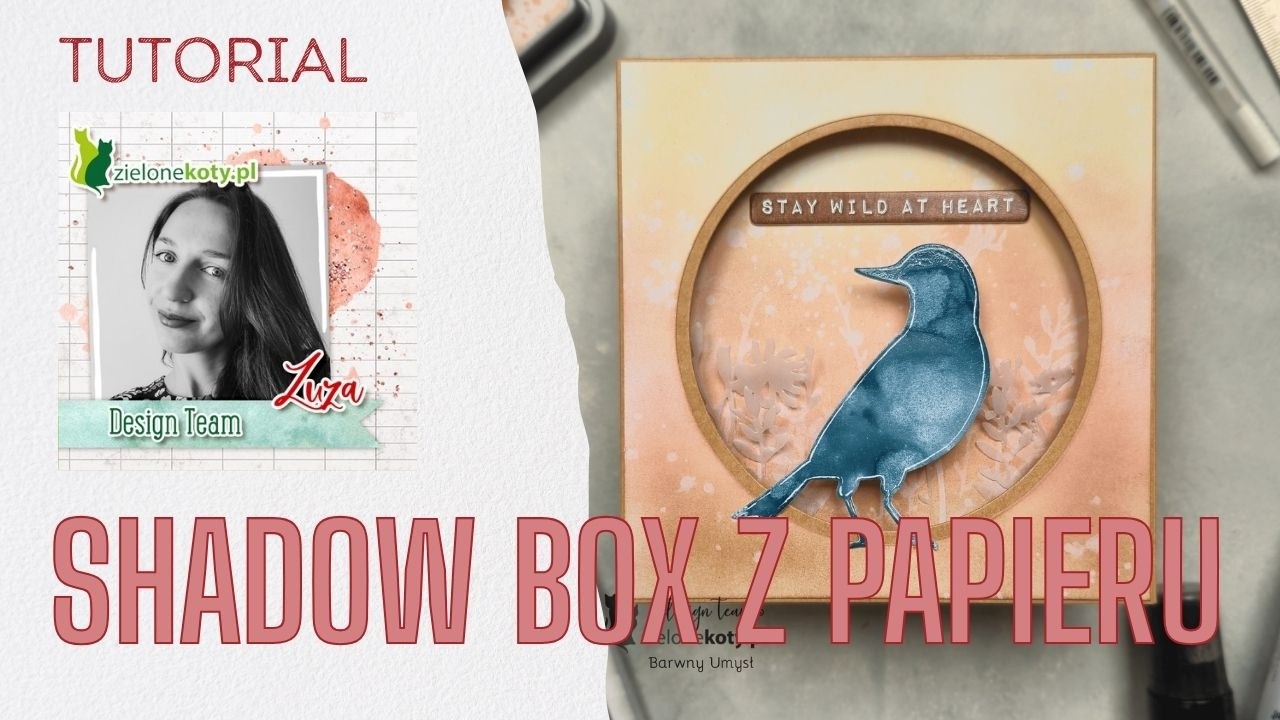Shadow box z papieru + video | Zuza