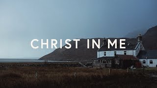 CityAlight ~ Yet Not I But Through Christ In Me (Lyrics)