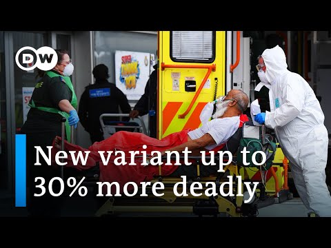 英國警告說新的冠狀病毒變種可能更致命｜DW新聞 (UK warns new coronavirus variant could be more deadly | DW News)