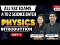 SSC Science Physics Introduction Day 1 A To Z Batch All SSC Exams Radhika Ma Am