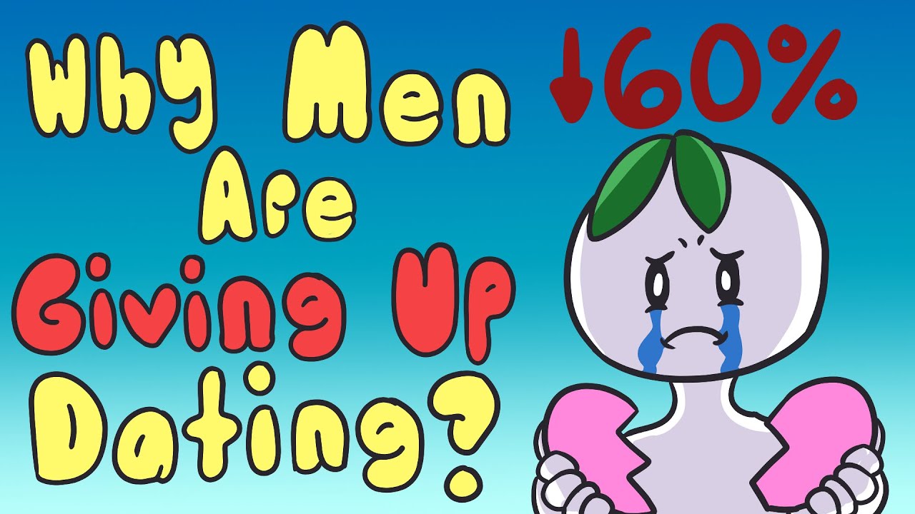 Why Are Men Giving Up On Dating? 