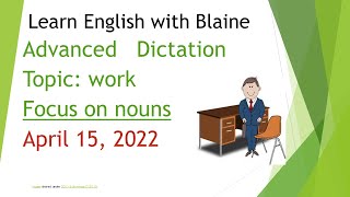 April 15 Advanced Dictation