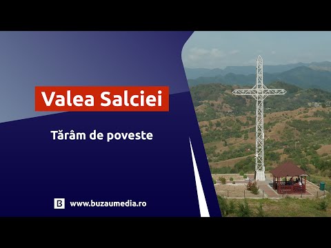 Valea Salciei  - Tărâm de poveste
