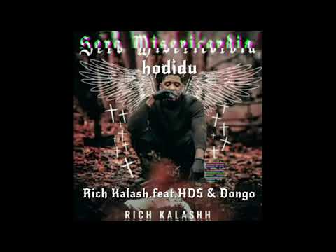 Hodidu - Rich Kalsh.ft.HDS & Dongo