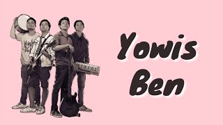 Yowis Ben - Gandolane Ati (Lirik)