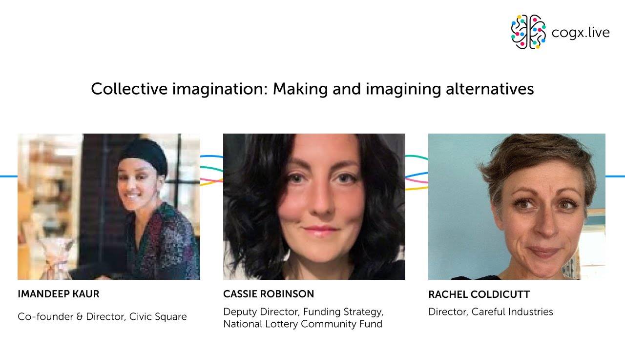 Ethics & Society: imagination: Making and imagining alternatives