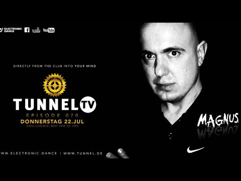 Tunnel TV ep070 w/ DJ MAGNUS | Vinyl Oldskool-Set - best from 1996 to 1999