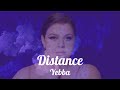 Yebba -Distance (Lyrics)