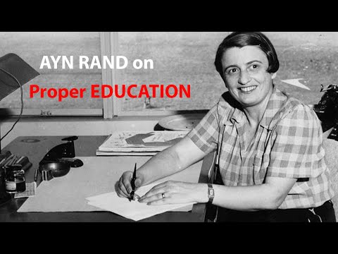 Ayn Rand on Proper Education