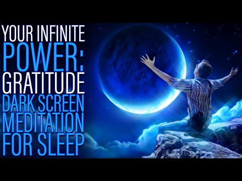 Gratitude Guided Meditation for Sleep: The Power of Gratitude (Dark Screen)
