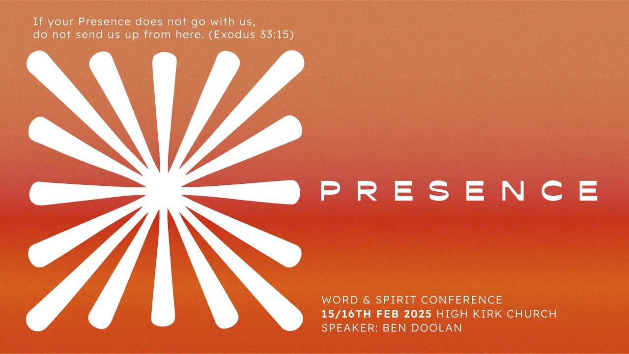 High Kirk Church - Word & Spirit Conference 2025 - Seminar - Phil Knox