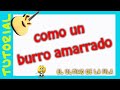 Como un burro amarrado - El ultimo de la fila - Como ...