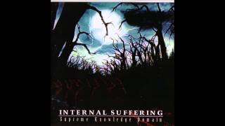 Internal Suffering   Enter the Gate Of Death