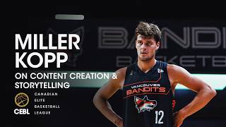 CEBL Feature | On Content Creation & Storytelling | Miller Kopp