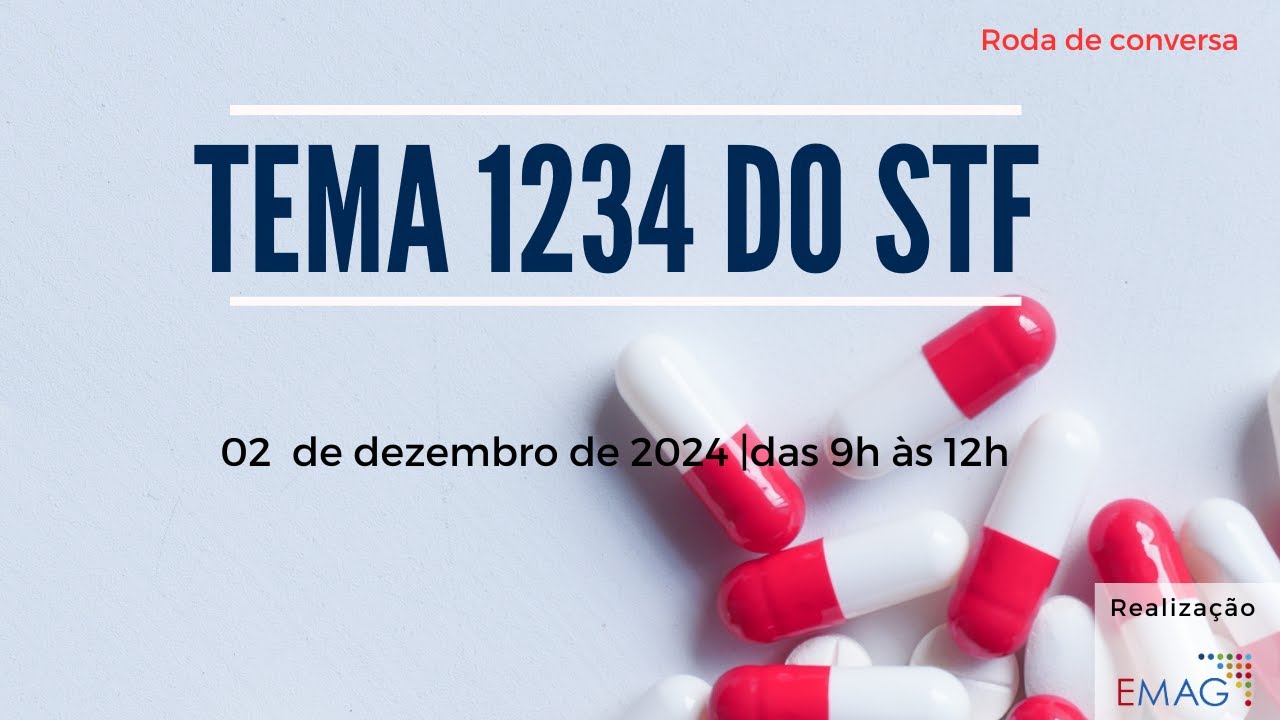 LEG - Roda de conversa sobre o Tema 1234 do STF - 02/12/2024