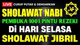 Download lagu SHOLAWAT JIBRIL PENARIK REZEKI PALING DAHSYAT, Sholawat Nabi Muhammad SAW, Sholawat Jibril Merdu mp3