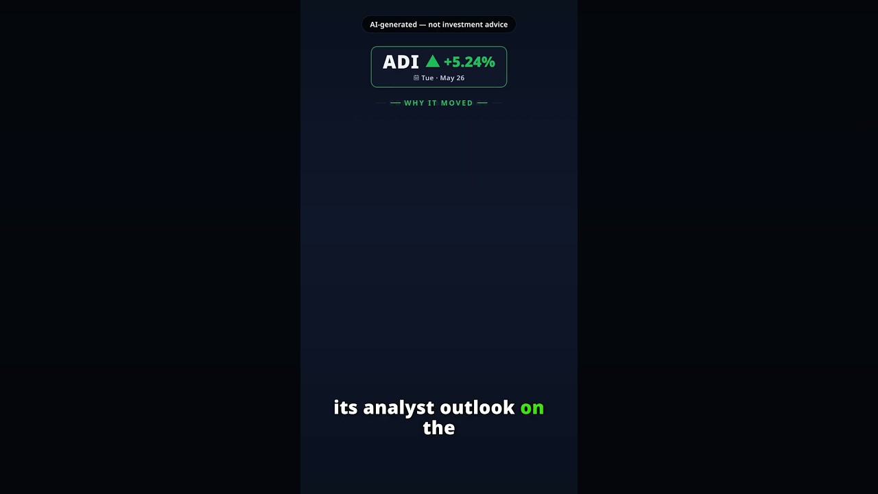 Why Is Analog Devices Stock Spiking Today? ADI +5.24% (May 26) — AI Data Center Momentum