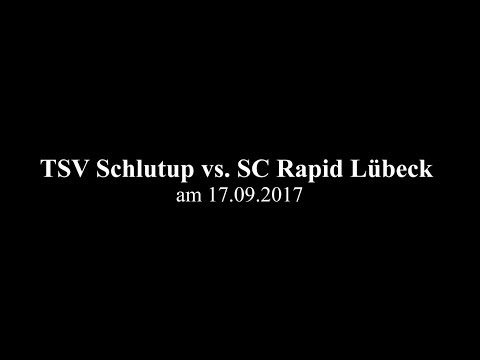 TSV Schlutup vs. SC Rapid Lübeck 2017/2018