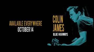 Colin James - Blue Highways Teaser