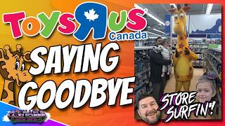 Saying Goodbye To Toys R Us Canada! It's Closing