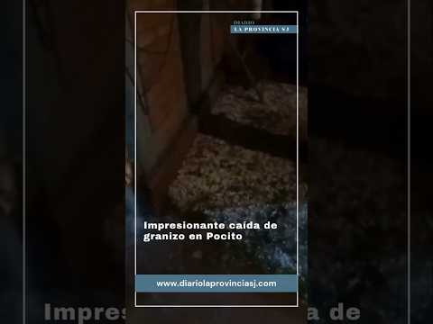 Intensa caída de granizo en Pocito, San Juan