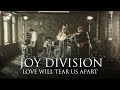 Joy Division - Love Will Tear Us Apart [OFFICIAL MUSIC VIDEO]
