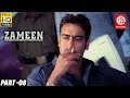 Zameen Bollywood Action Movies PART 08 Ajay Devgn Bollywood Romantic Action Drama Movie