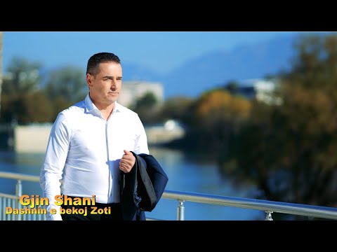 Gjin Shani - Dashnin e Bekoj Zoti