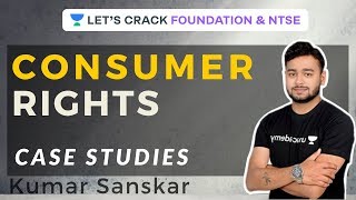 The Consumer Rights  Case studies  Consumer Awaren