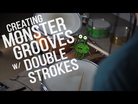Creating Monster Grooves w/ Double Strokes