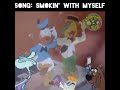 Smokin With Myself