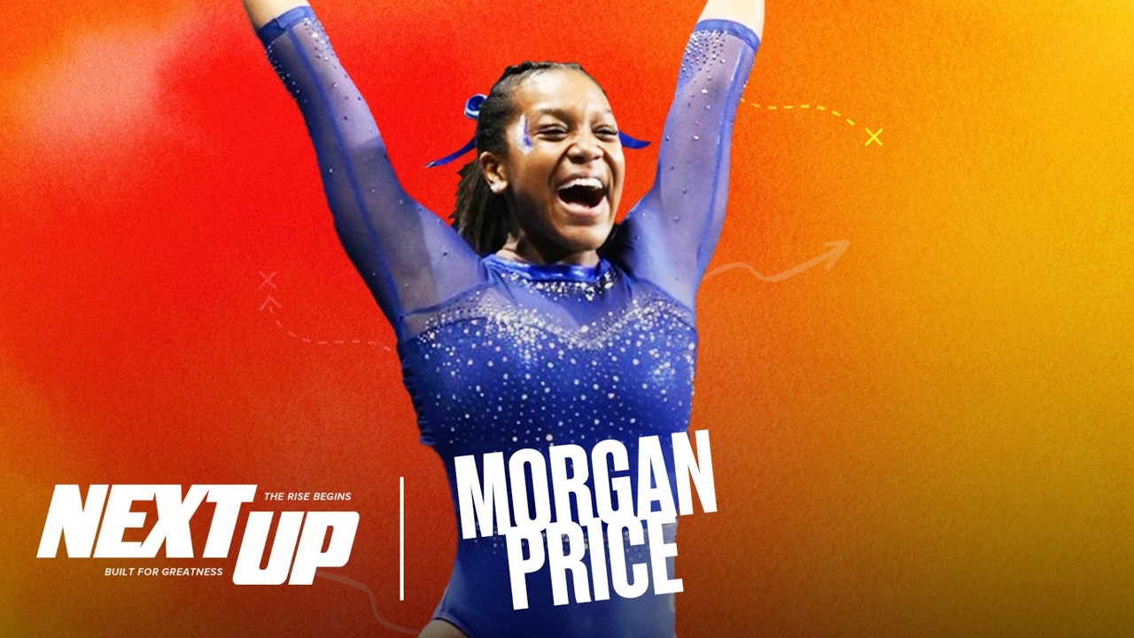 Morgan Price: Arkansas Gymnast Taking Over the Sport | Next Up