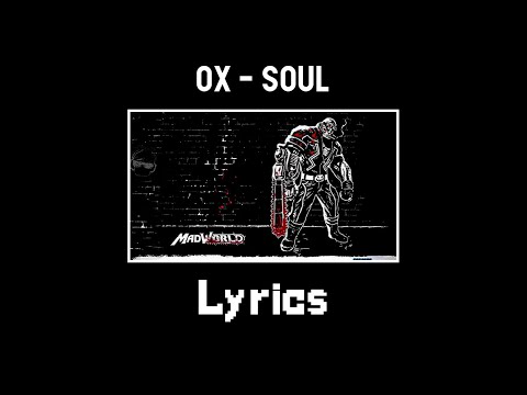 OX - Soul | lyric | OST MADWORLD