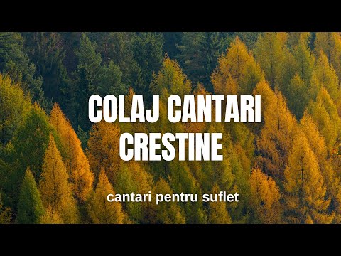 Cântări pentru suflet - Colaj de muzica creștină | 2024 video