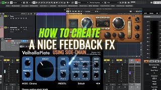 Advanced Mixing Secrets: Create A Nice Feedback Effect