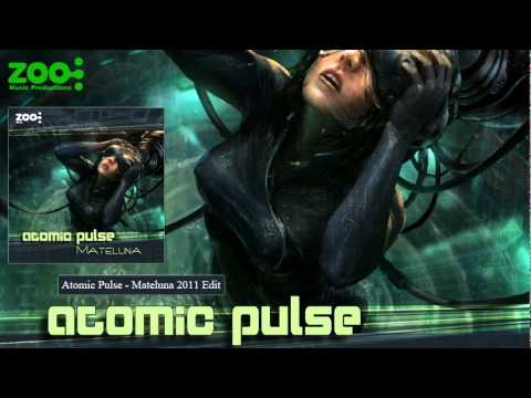 Atomic Pulse - Mateluna (2011 Edit)