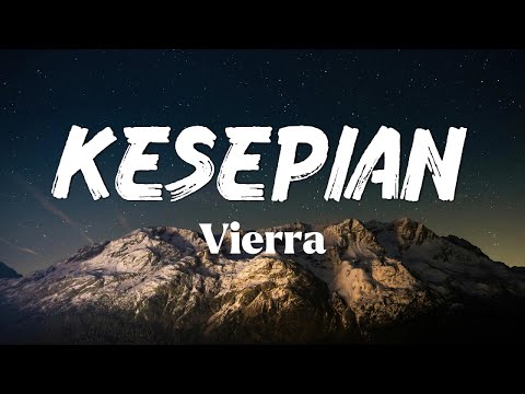 Kesepian - Vierra | Lirik