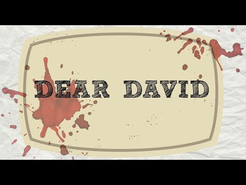 Dear David (creepypasta)