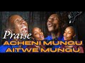 ACHENI MUNGU AITWE MUNGU UPENDO WA YESU Upendo Nkone Cover And WAMILELE MUNGU WA BARAKA NI YESU