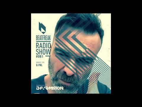 Beatfreak Radio Show By D-Formation #081 guest DJ G.Pal
