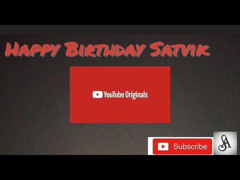 Happy Birthday Satvik || Unexpected video ||A beautiful birthday vedio composed by A series || A-s