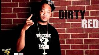 DIRTY RED - REAL LIVE SOLDIERS ft. BUN B