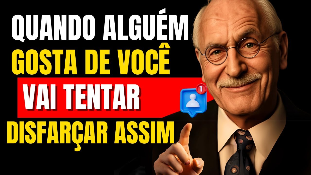 9 Sinais de Que ALGUEM GOSTA DE VOCE mas TENTA ESCONDER PSICOLOGIA DO AMOR - CARL JUNG